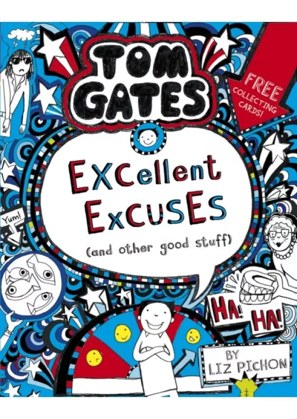 Liz Pichon - Tom Gates 2: Excellent Excuses (And Other Good Stuff)