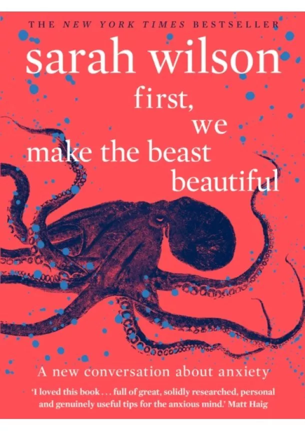 Sarah Wilson - First, We Make the Beast Beautiful