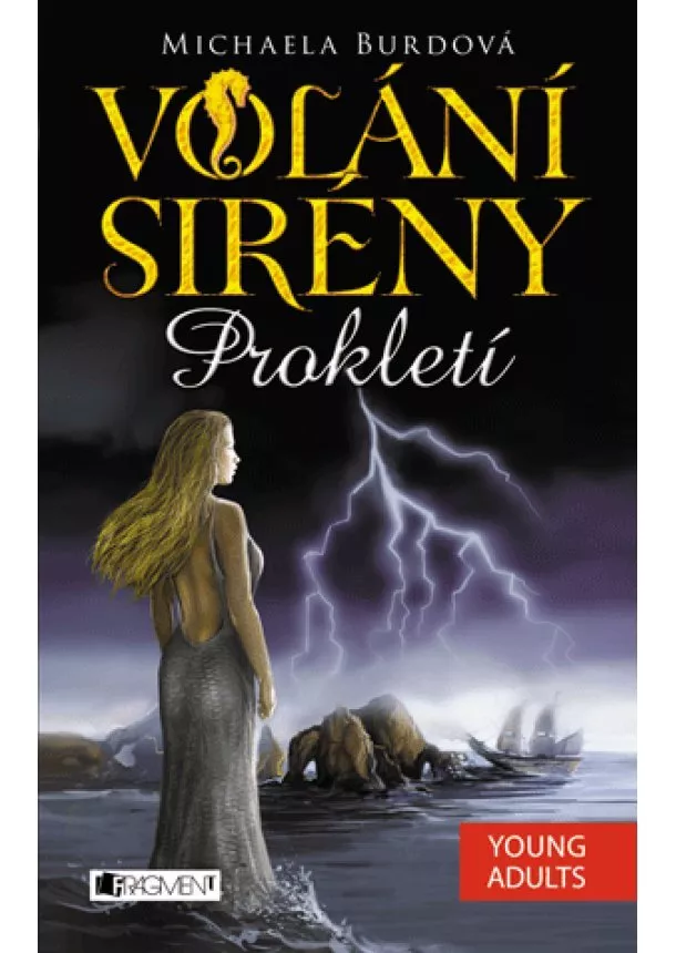 Michaela Burdová - Volání sirény – Prokletí