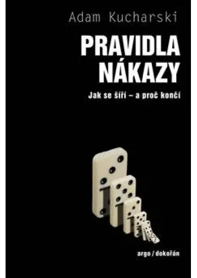 Pravidla nákazy - Jak se šíří – a proč končí