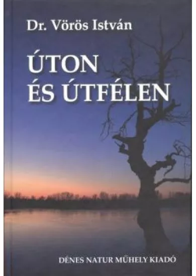 ÚTON ÉS ÚTFÉLEN