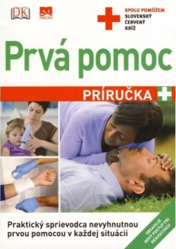 Kolektív - Prvá pomoc - príručka