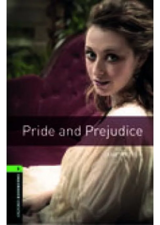 JANE AUSTEN - PRIDE AND PREJUDICE 6.