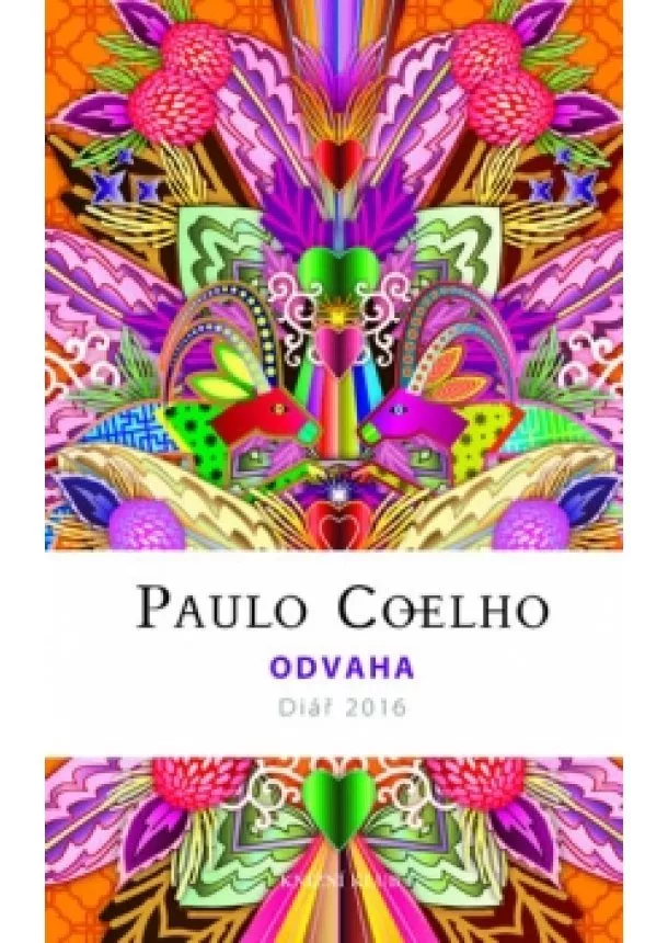 Paulo Coelho - Odvaha - Diář 2016