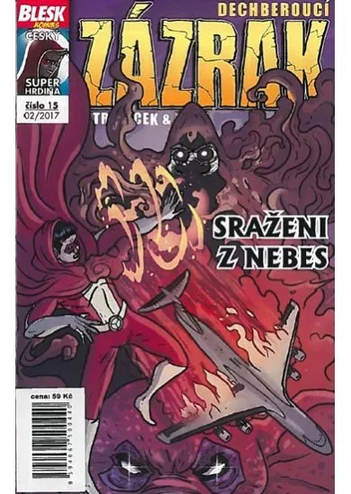 Blesk komiks 15 - Dechberoucí zázrak - Sraženi z nebes 02/2017