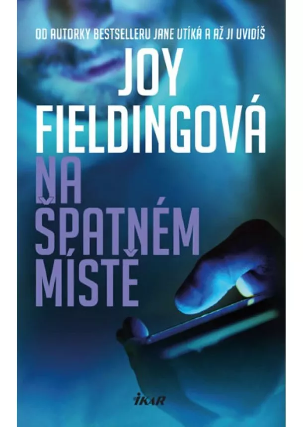 Joy Fieldingová - Na špatném místě