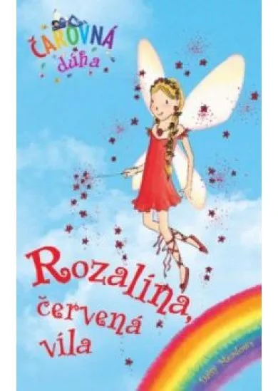 Rozalína, červená víla (Čarovná dúha 1)