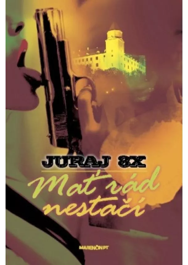 Juraj 8x - Mať rád nestačí