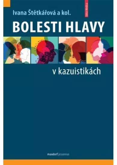 Bolesti hlavy v kazuistikách