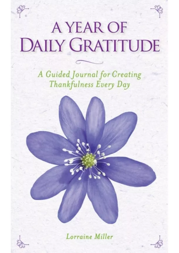 Lorraine Miller - A Year Of Daily Gratitude