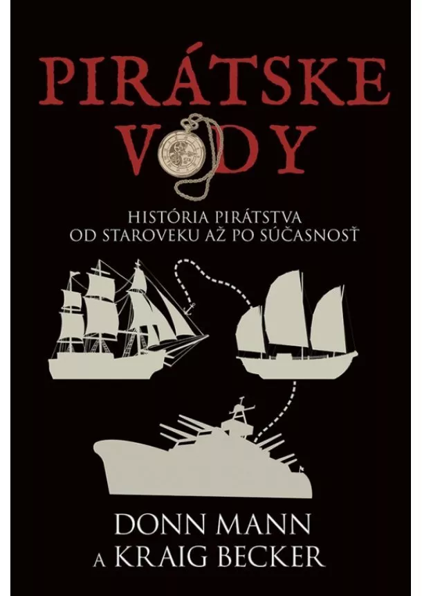 Don Mann, Kraig Becker - Pirátske vody: História pirátstva od staroveku až po súčasnosť