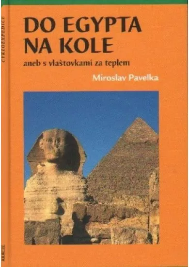 Do Egypta na kole - Aned s vlaštovkami za teplem