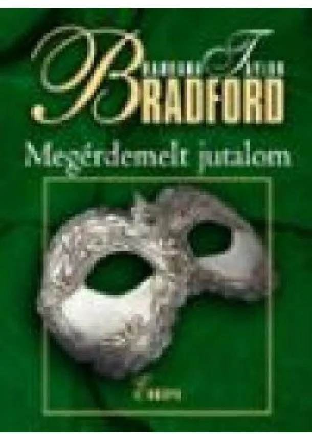 Barbara Taylor Bradford - MEGÉRDEMELT JUTALOM