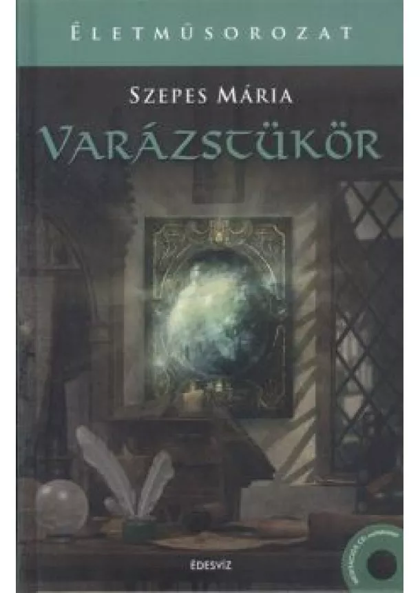 SZEPES MÁRIA - VARÁZSTÜKÖR