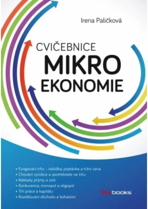 Irena Paličková - Cvičebnice mikroekonomie