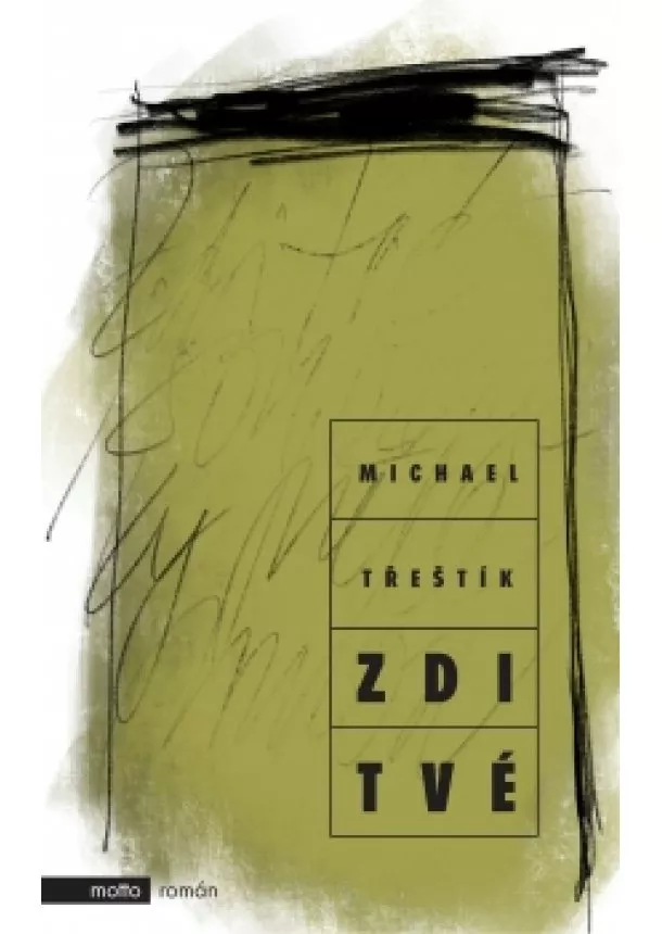 Michael Třeštík - Zdi tvé