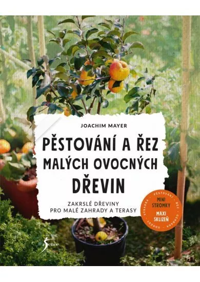 Pěstování a řez malých ovocných dřevin