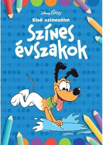 Disney Baby: Első színezőim - Színes évszakok