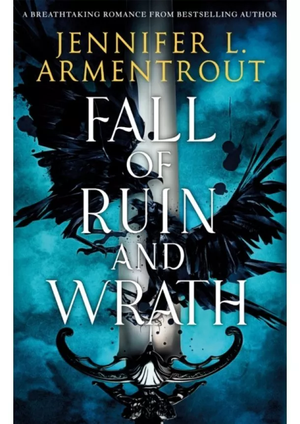 Jennifer L. Armentrout - Fall of Ruin and Wrath