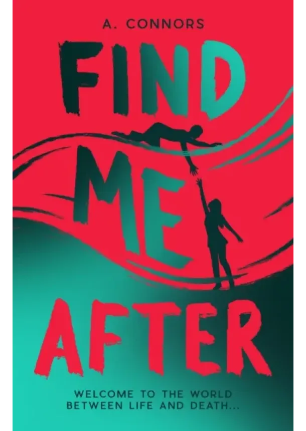 A. Connors - Find Me After