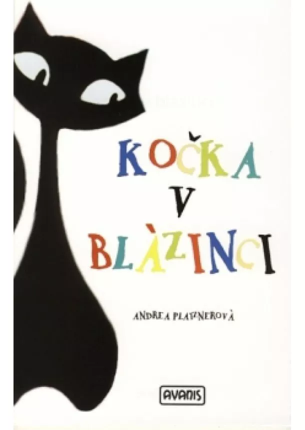 Andrea Platznerová - Kočka v blázinci