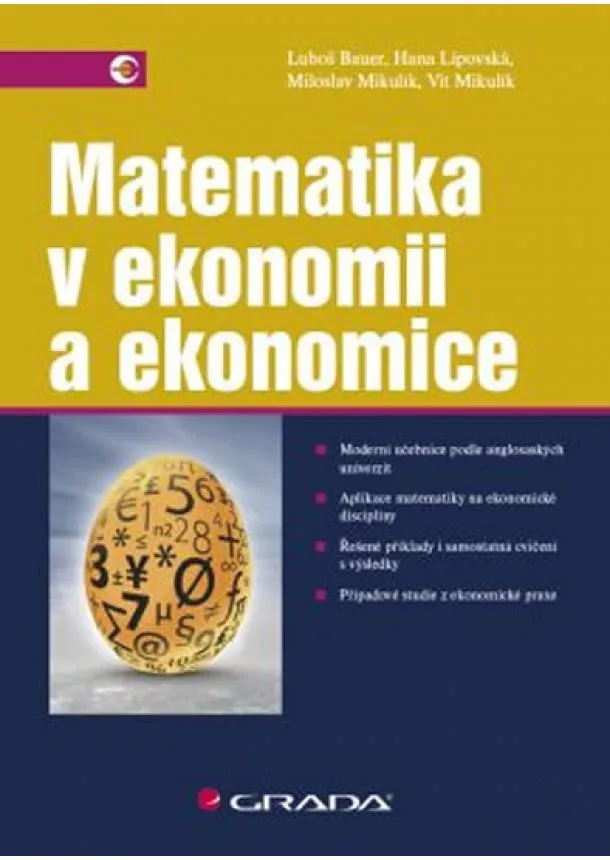 Luboš Bauer a kolektív - Matematika v ekonomii a ekonomice