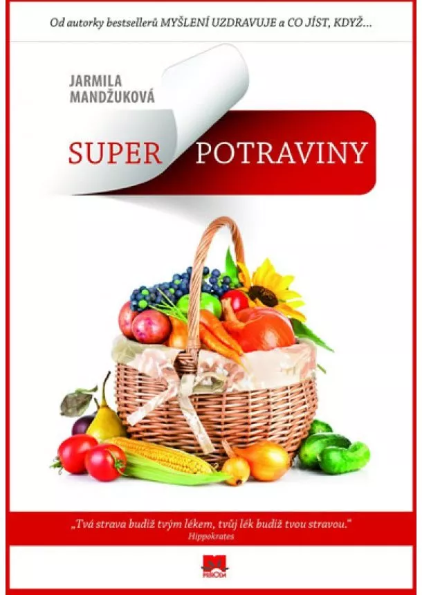 Jarmila Mandžuková - Superpotraviny