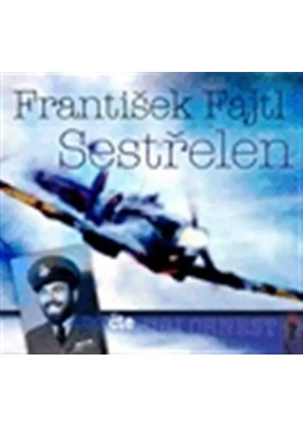 František Fajtl - Sestřelen - CDmp3