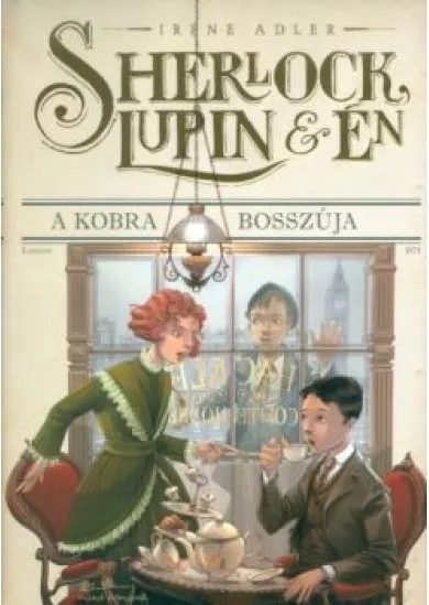 Sherlock, Lupin és én 07. - A kobra bosszúja