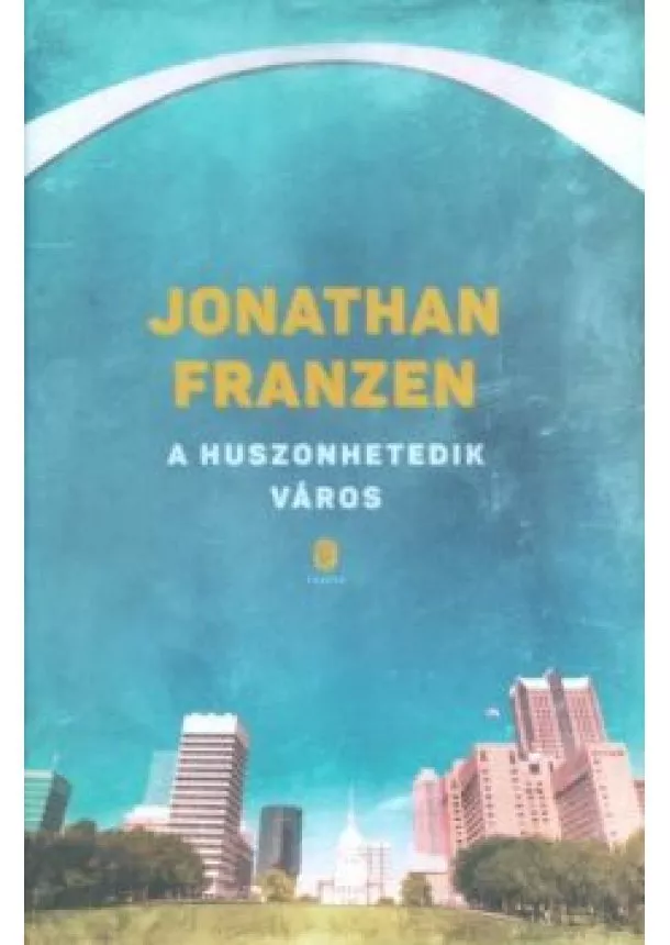 Jonathan Franzen - A huszonhetedik város