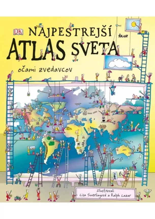 Kolektív - Najpestrejší atlas sveta - Očami zvedavcov