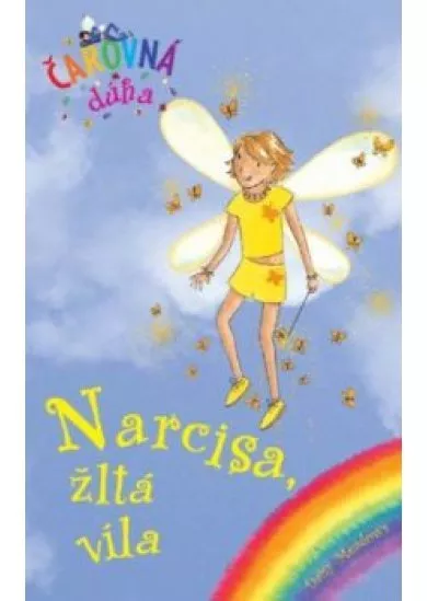 Narcisa, žltá víla (Čarovná dúha 3)