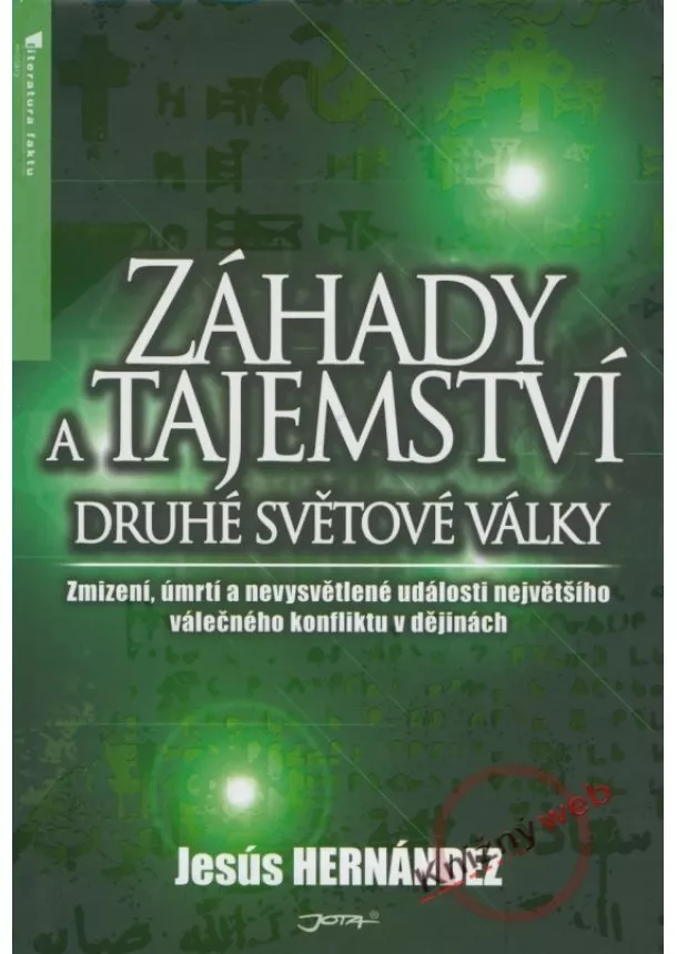 Jesús Hernández - Záhady a tajemství druhé světové války