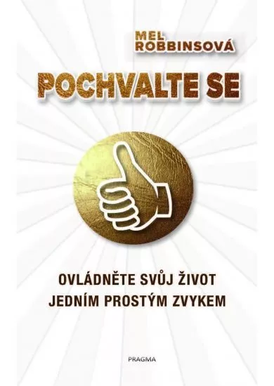 Jeden prostý zvyk vám může změnit život