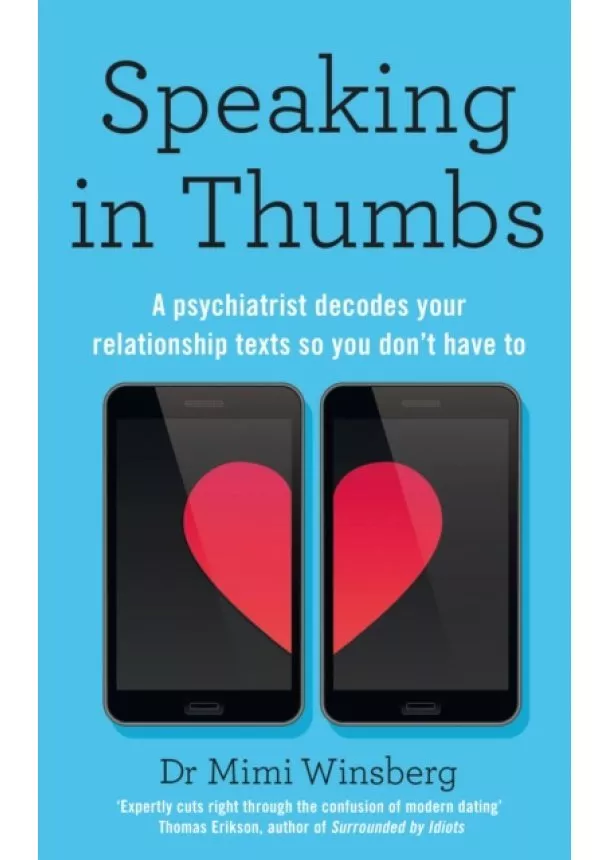 Mimi Winsberg - Speaking in Thumbs