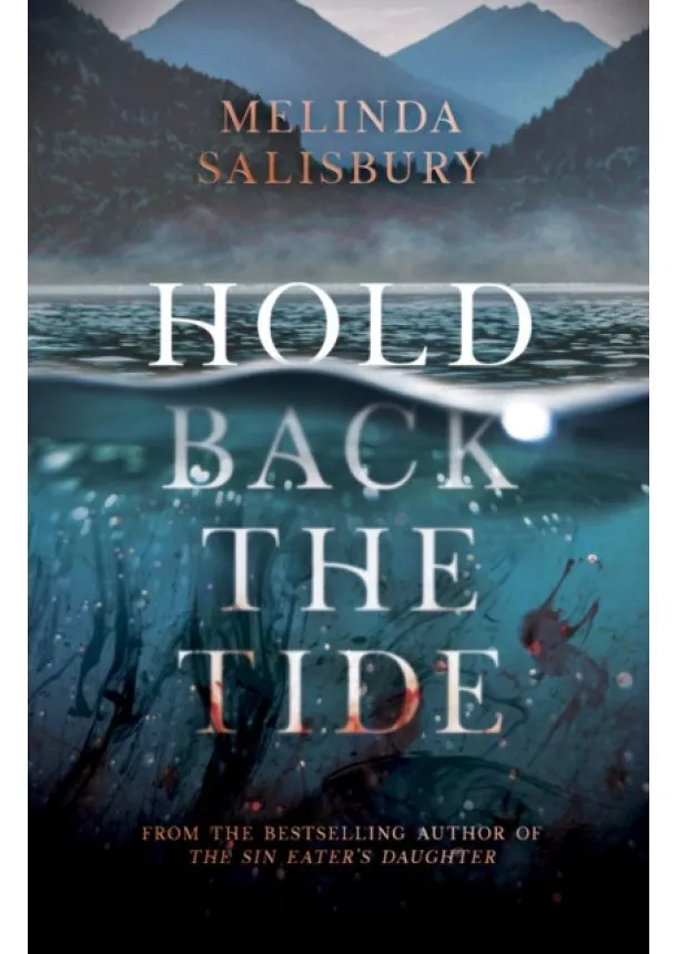 Melinda Salisbury - Hold Back the Tide