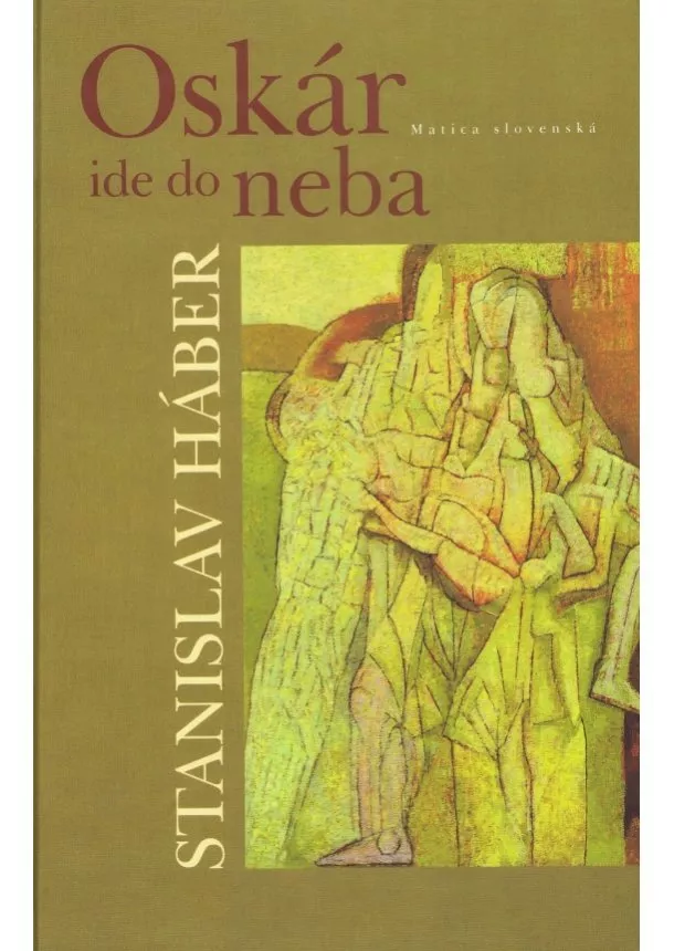 Stanislav Háber - Oskár ide do neba