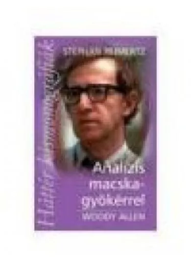 Analízis macskagyökérrel /Woody Allen