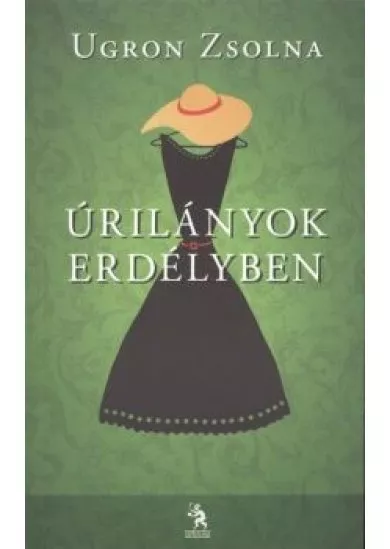 ÚRILÁNYOK ERDÉLYBEN