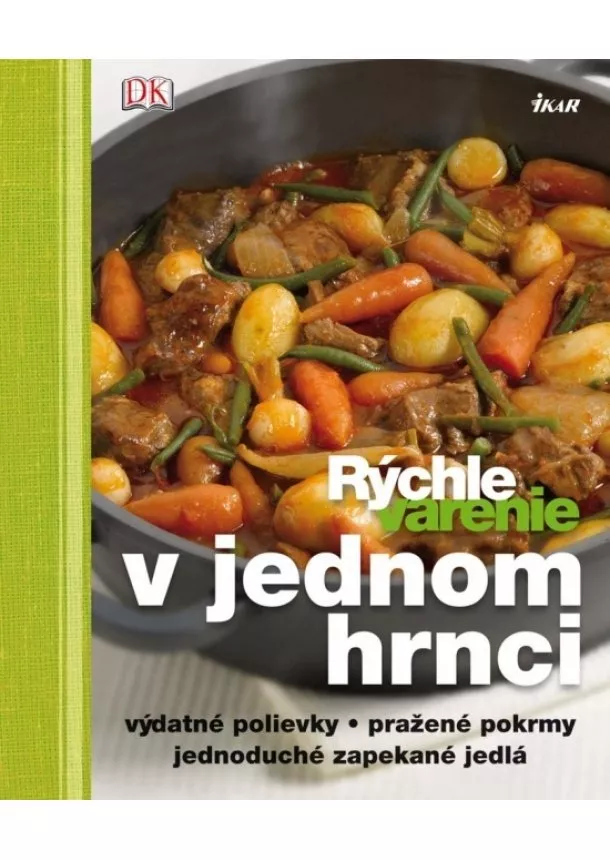 Kolektív - Rýchle varenie v jednom hrnci