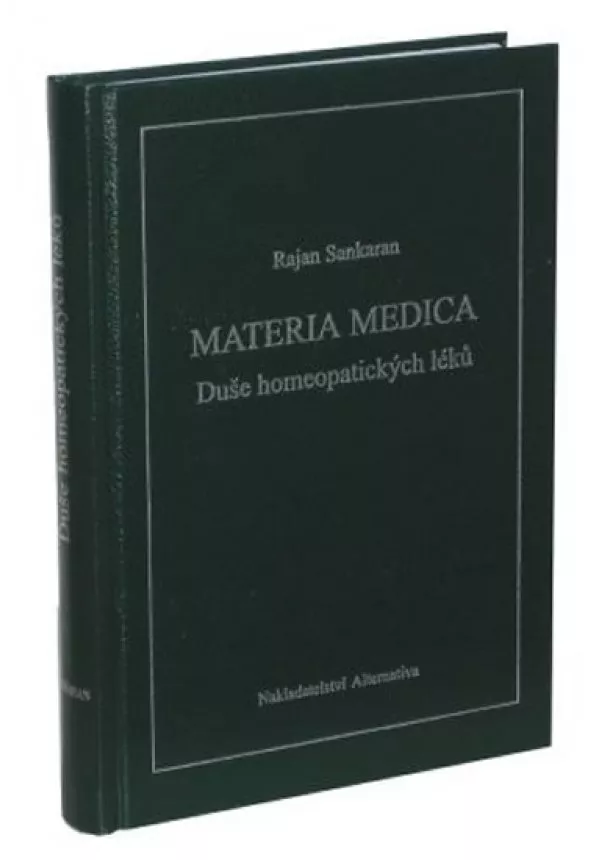 Rajan Sankaran - Materie medika - Duše homeopatických léků