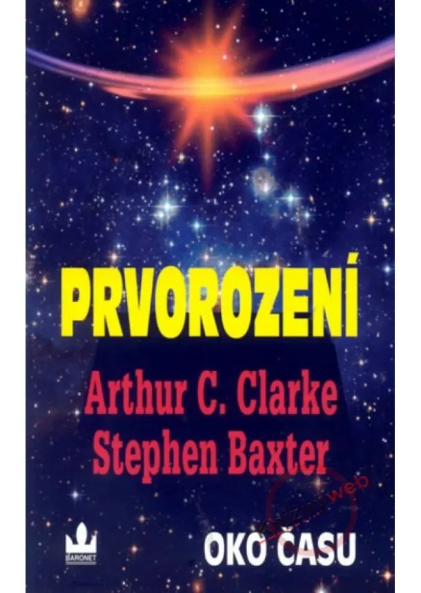 Arthur C. Clarke, Stephen Baxter - Prvorození