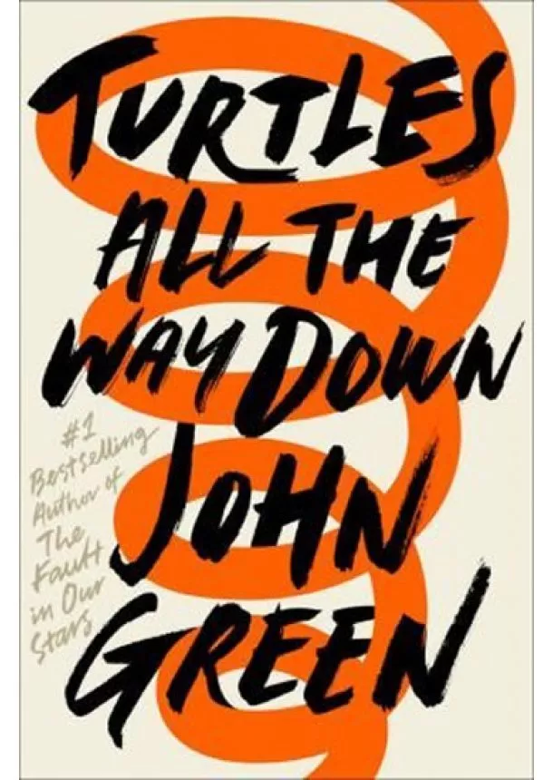 John Green - Turtles All the Way Down