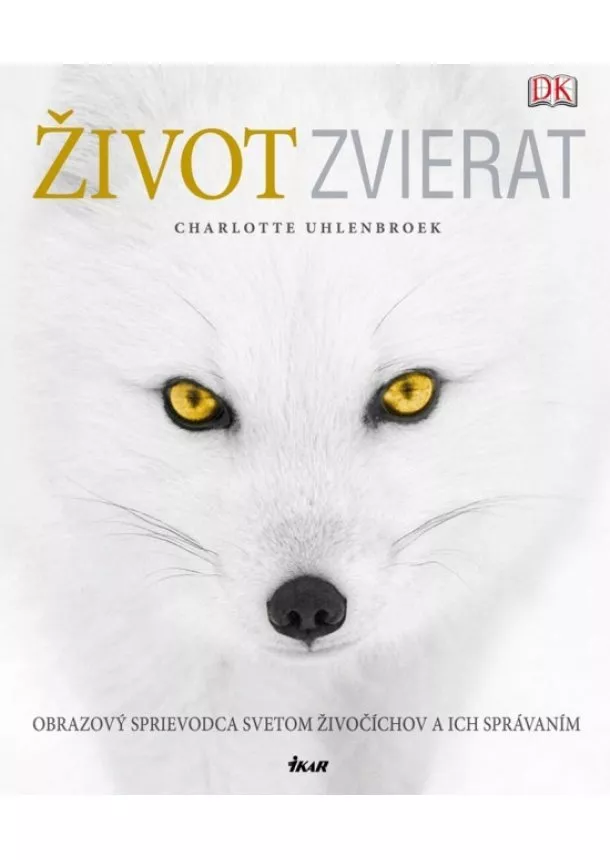 Charlotte Uhlenbroeková - Život zvierat