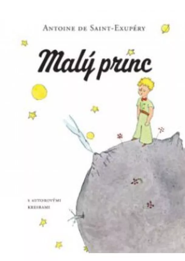 Antoine de Saint-Exupéry - Malý princ