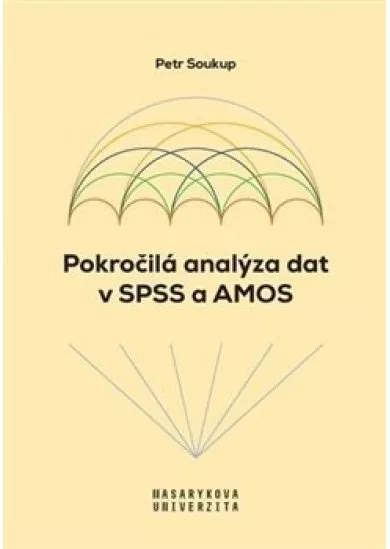 Pokročilá analýza dat v SPSS a AMOS