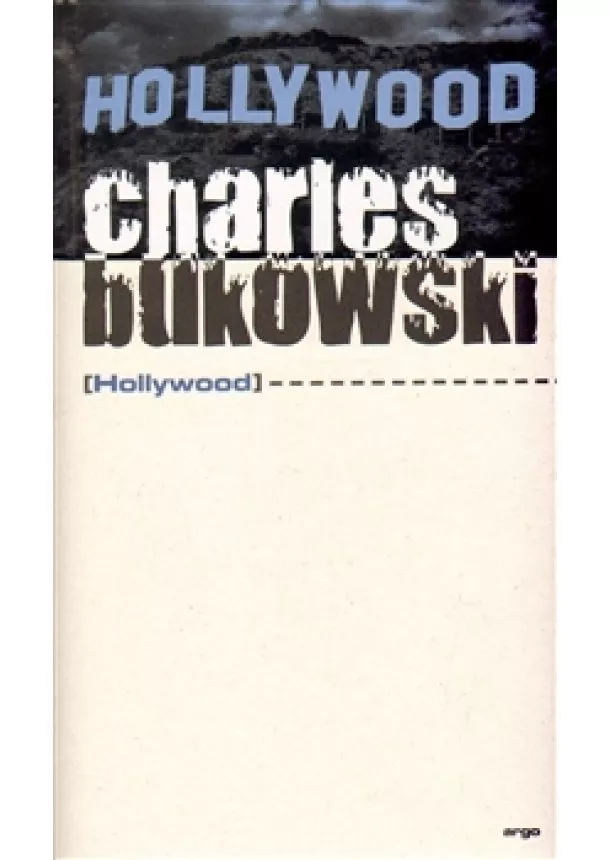 Charles Bukowski - Hollywood