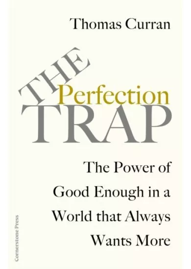 The Perfection Trap