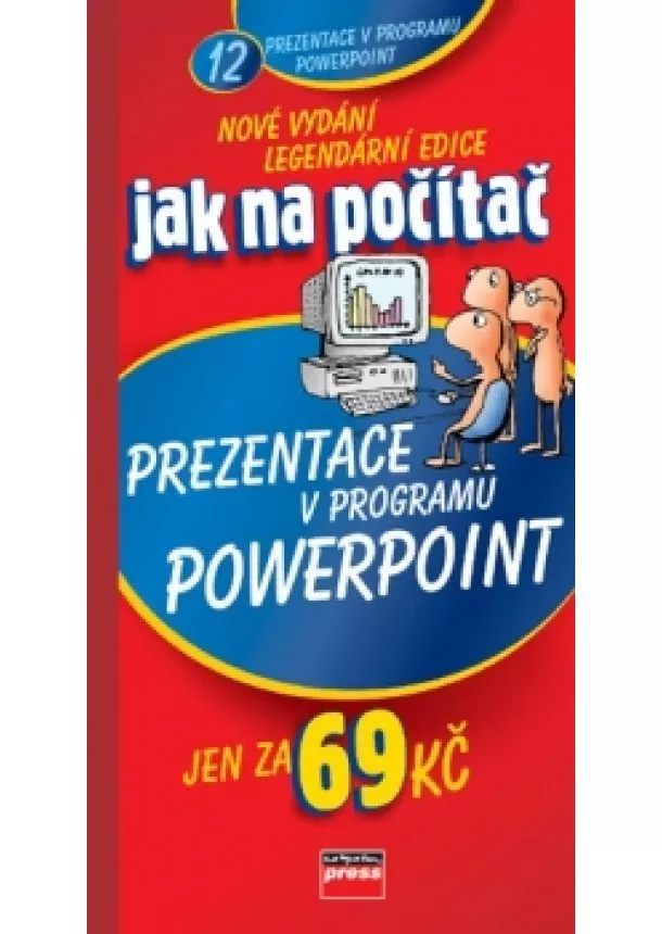 Ivo Magera - Jak na počítač Prezentace v programu PowerPoint