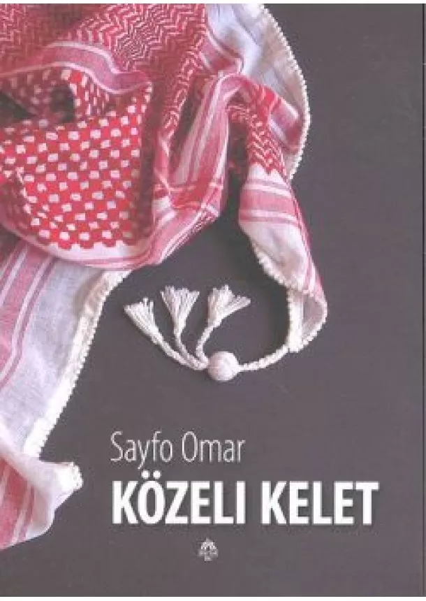 SAYFO OMAR - KÖZELI KELET